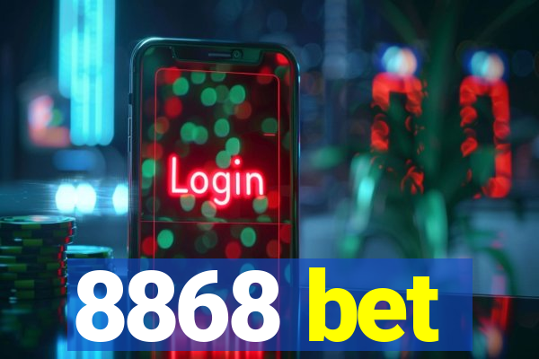 8868 bet